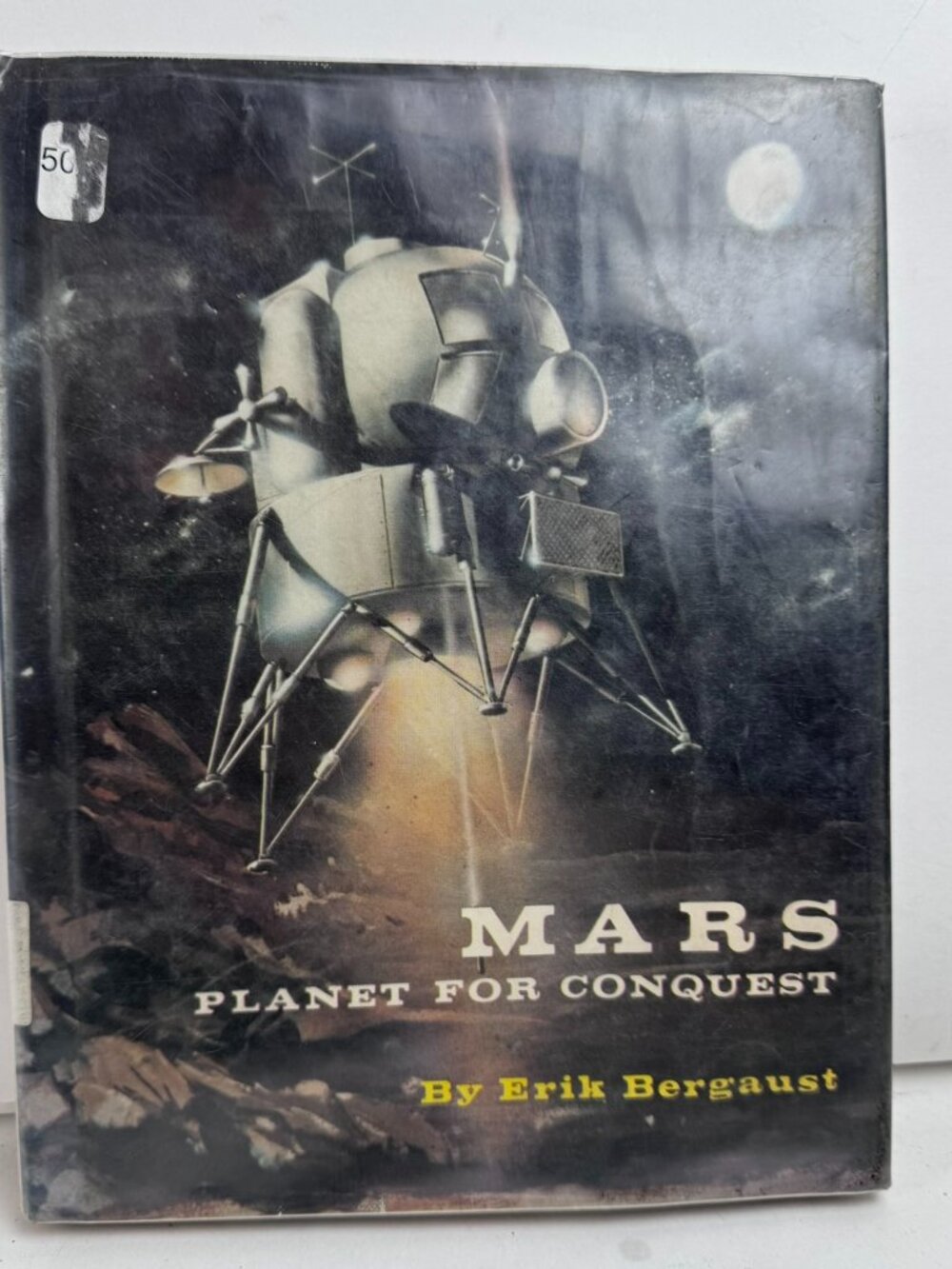 Mars Planet For Conquest Erik Bergaust Hardcover Book DJ Vintage Space Science